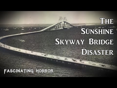 The Sunshine Skyway Bridge Disaster | A Short Documentary | Fascinating Horror