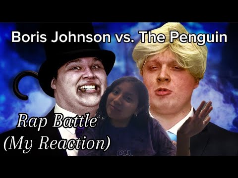 Boris Johnson vs. The Penguin - Rap Battle! - ft. Dan Bull & Littleflecks (Reaction)
