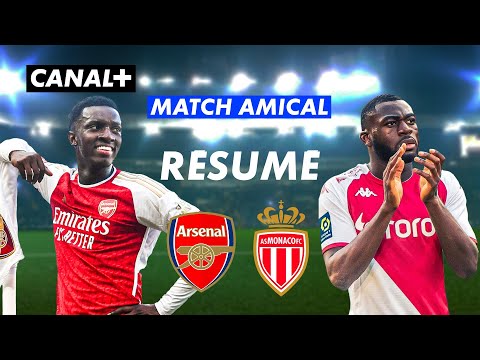 Le résumé d'Arsenal / AS Monaco - Emirates Cup 2023