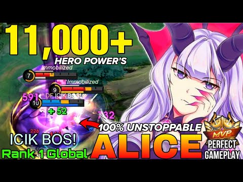 11,000+ MMR Alice Totally Unstoppable - Top 1 Global Alice by ICIK BOS! - Mobile Legends
