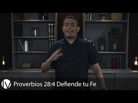 Proverbios 28:4 | Defiende tu Fe | Devocional | Pastor Fernando Serrano