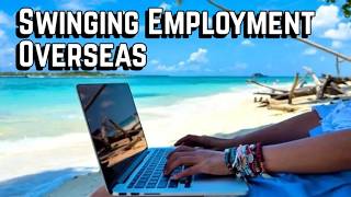 Swinging Employment Overseas