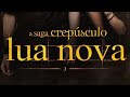 Crepúsculo Lua Nova