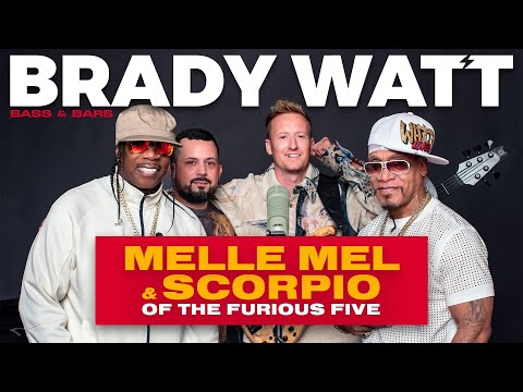 Brady Watt’s Bass & Bars Episode 54 ft. Melle Mel & Scorpio of the Furious Five “The Message”