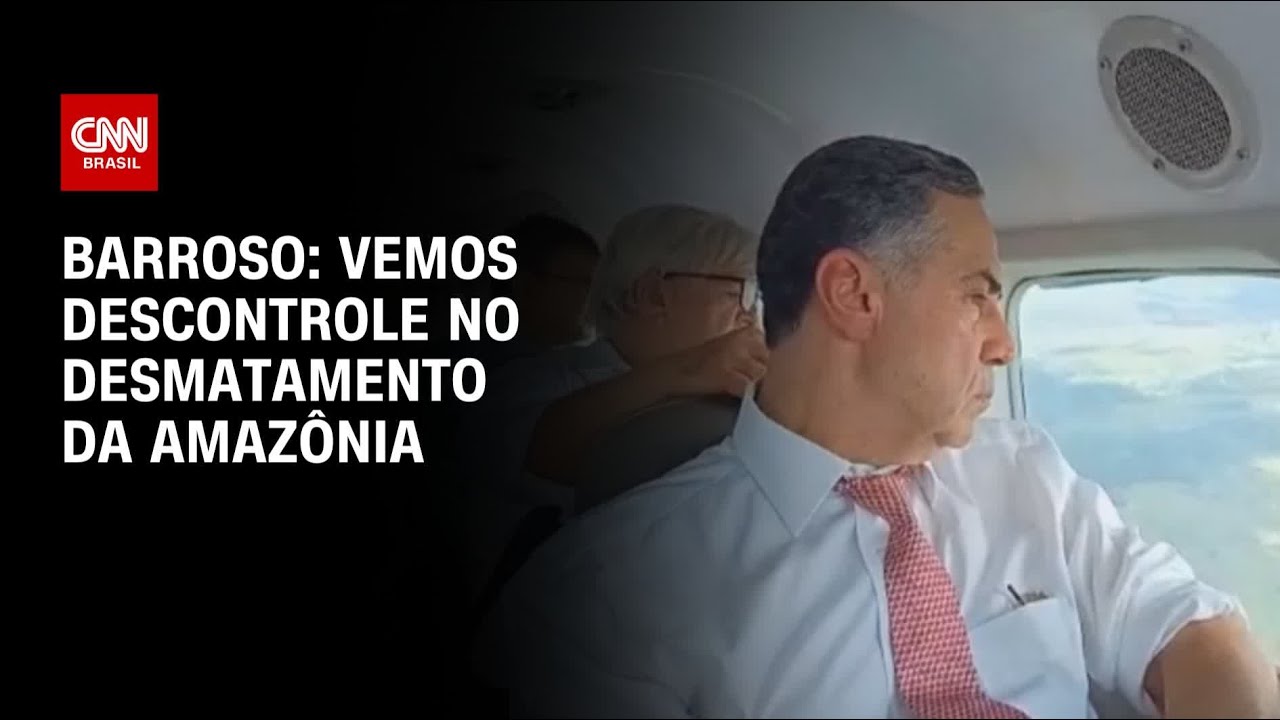 Barroso: Vemos descontrole no desmatamento da Amazônia | CNN 360º