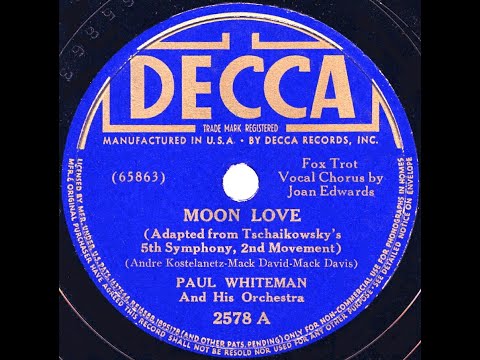 1939 Paul Whiteman - Moon Love (Joan Edwards, vocal)