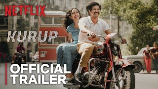 SK Times: OFFICIAL Kurup Trailer, Netflix, Release Date, Dulquer Salmaan, Direct OTT Release Date