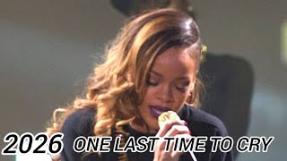 Rihanna - one last time to cry ( 2026 official audio)