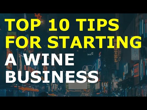 How to Start a Wine Business | Free Wine Business Plan Template Included