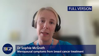 FULL VERSION: Menopausal symptoms from breast cancer treatment