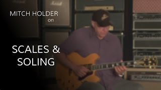 Mitch Holder on Scales and Soloing • Wildwood Guitars Lesson