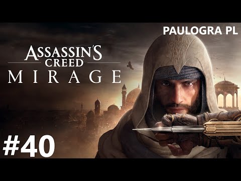 Gramy w Assassin's Creed Mirage PS5 odc. 40 Koniec gry/Gniazdo węża/ W pościgu za prawdą/ Platyna