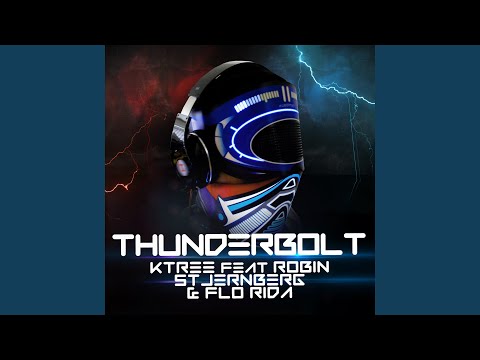 Thunderbolt (feat. Robin Stjernberg & Flo Rida) (E-Partment Extended Mix)