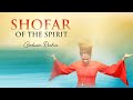 SHOFAR OF THE SPIRIT