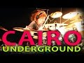 Cairo - Underground - Jeff Brockman Drum Performance Series