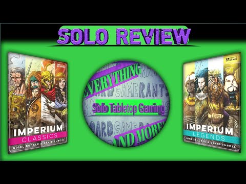 Imperium Classics and Legends Solo Review