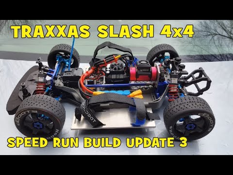Traxxas Slash 4x4 Speed Run Build - Update 3 - Hobbywing Max6 Esc & Surpass 3670 Motor