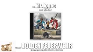 Mr. Jones - Golden Feuerwehr