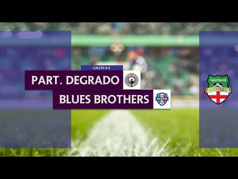 PARTIZAN DEGRADO vs BLUES BROTHERS - Campionato C5