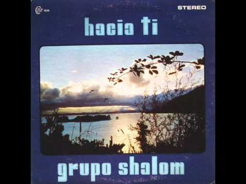 Shalom (Chile, 1974) - Hacia ti (Full Album)