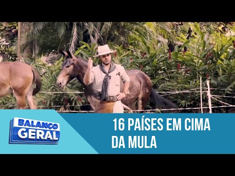 'Balanço Geral': O primeiro homem a atravessar as Américas montado numa mula.