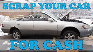 How to Scrap a Car for Cash