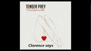 Clarence Says by K with Tender Prey
