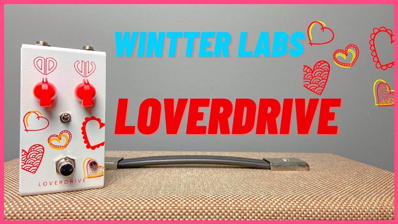 Wintter Labs | Loverdrive | Melhor Overdrive Transparente | Lovepedal Woodrow|