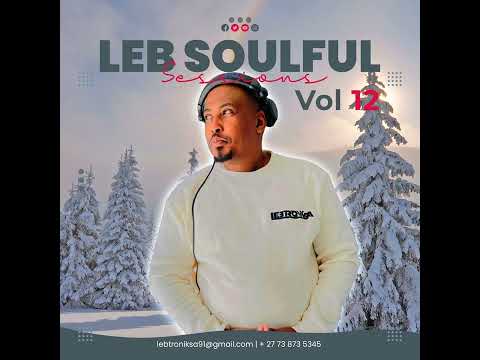 LEB Soulful Sessions Vol.12 ( Winter Exclusive Mix)