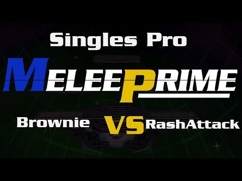 Melee Prime - Pro Bracket: Brownie Vs Rashattack