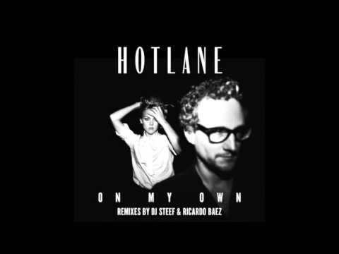 Hotlane - On My Own (Ricardo Baez Remix)