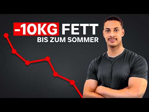 So verlierst du 10KG FETT bis zum Sommer