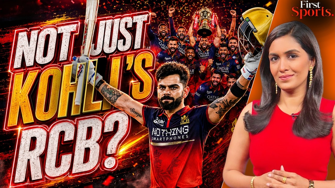IPL 2026: One-Man Team To Champions: RCB's Transformation Explained | First Sports With Rupha Ramani