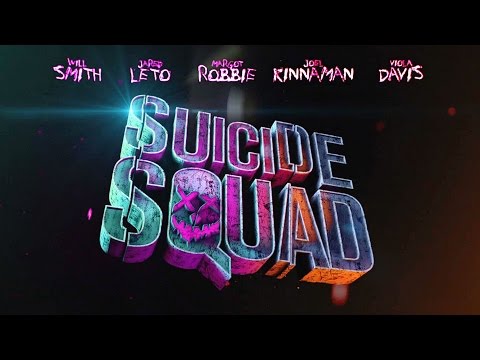 Suicide Squad - Official Comic-Con Soundtrack Remix
