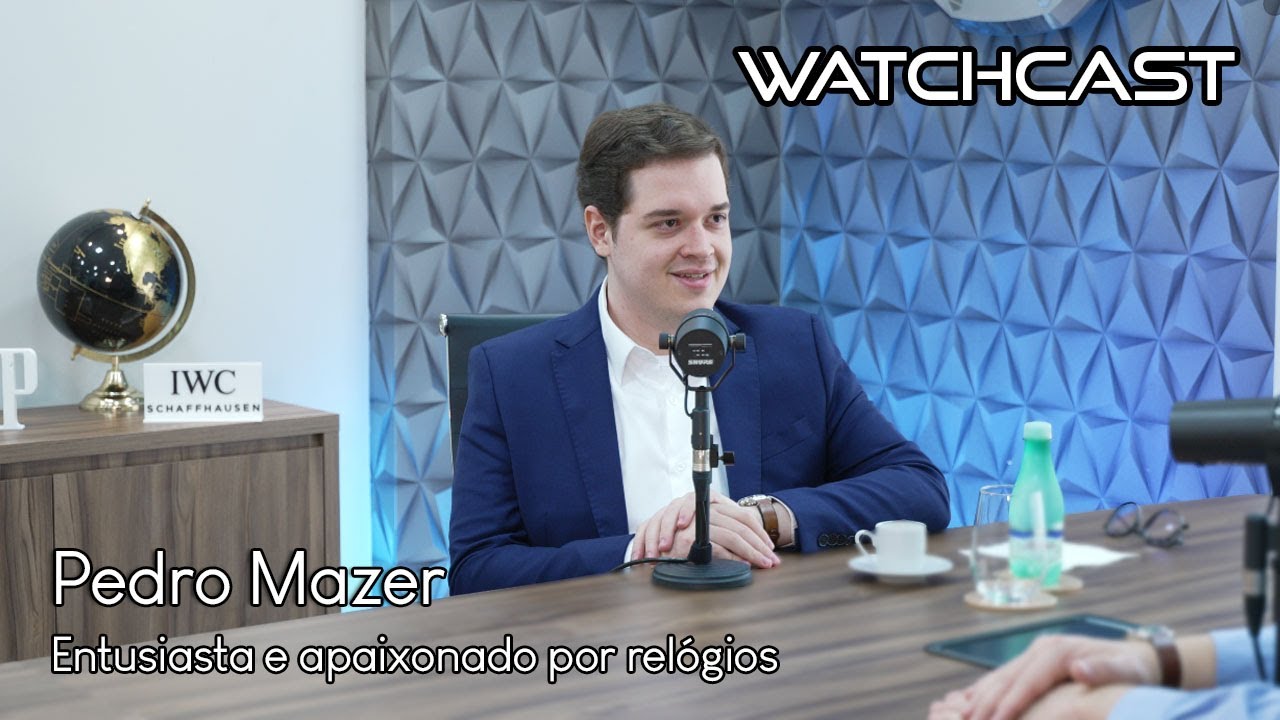 Bate-papo sobre os bastidores do mundo da relojoaria com Pedro Mazer - Horollogica | WatchCast EP 54
