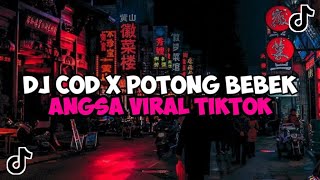Download lagu DJ COD X POTONG BEBEK ANGSA JEDAG JEDUG MENGKANE VIRAL TIKTOK DJ COD COD COD CINTAMU OMONG DOANG mp3 Download lagu DJ COD X POTONG BEBEK ANGSA JEDAG JEDUG MENGKANE VIRAL TIKTOK DJ COD COD COD CINTAMU OMONG DOANG mp3