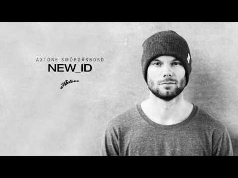 Axtone Smörgåsbord: NEW_ID