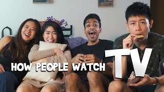 How People Watch TV