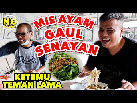 KULIDEL - MIE AYAM GAUL SENAYAN SAMBIL NGOBROLIN MASA LALU ENAK BANGET
