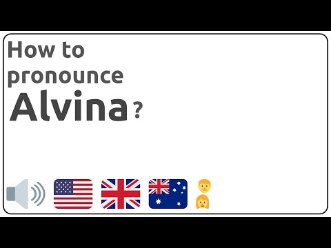 How to pronounce Alvina in english?