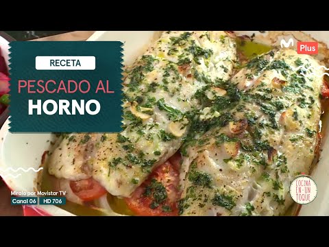 Cocina en un toque – Receta: Pescado al horno​
