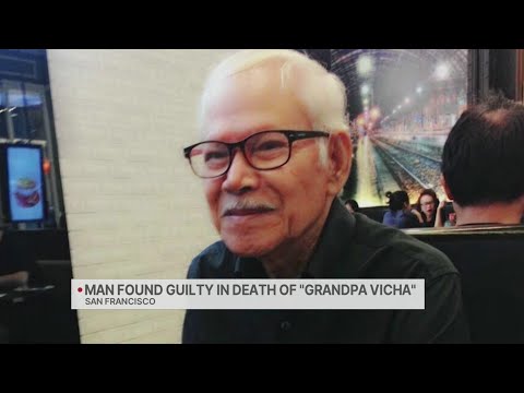 Man found guilty in death of 'Grandpa Vicha'