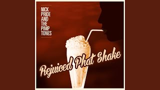 Nick Pride & The Pimptones - Wanna Treat You Right video