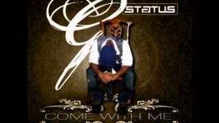 G-Status - Come With Me