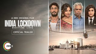 India Lockdown | A Zee5 Original film | Official Trailer | Shweta B, Prateek B | Only On ZEE5