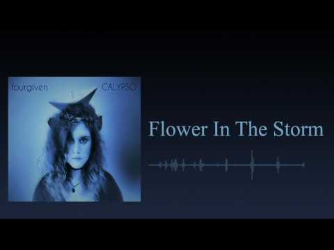 Fourgiven - Flower In The Storm (Official Audio)