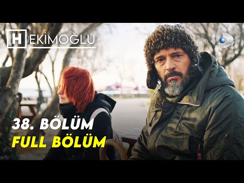 Hekimoğlu 38. Bölüm | FULL BÖLÜM