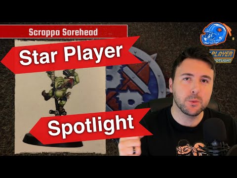 Scrappa Sorehead - Blood Bowl 2020 Star Player Spotlight (Bonehead Podcast)