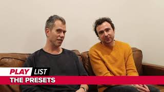 Playlist - The Presets top 5 party songs