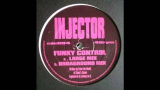 Injector - Funky Control (Undaground Mix) (Acid Trance 1997)